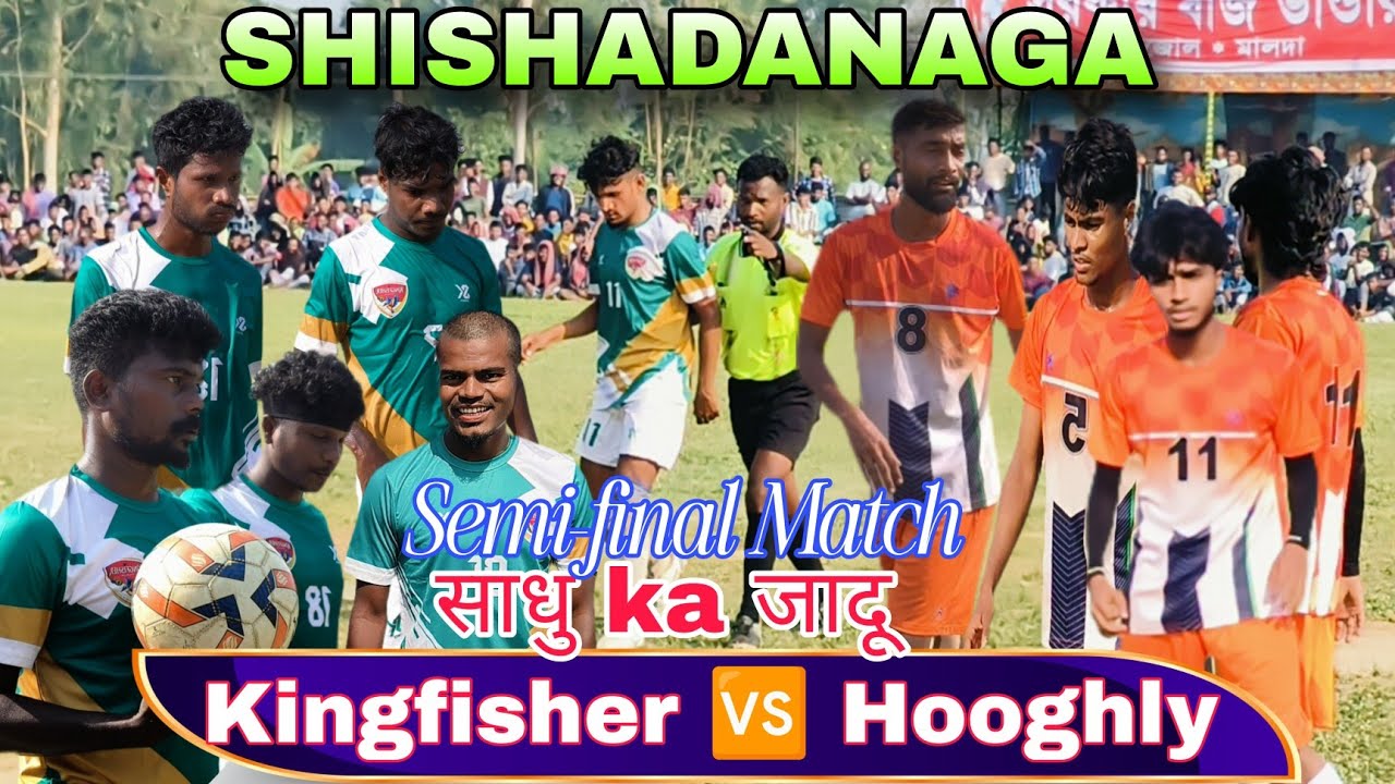 Semifinal Match Kingfisher Potka 🆚 Hooghly Shishadanaga Football Match 2025