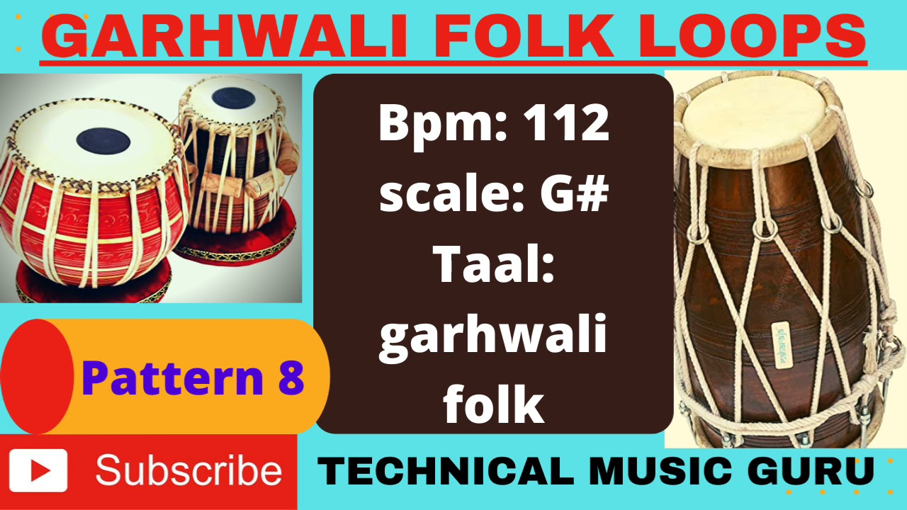 garhwali folk pattern 8 . .  112bpm..TECHNICAL MUSIC GURU