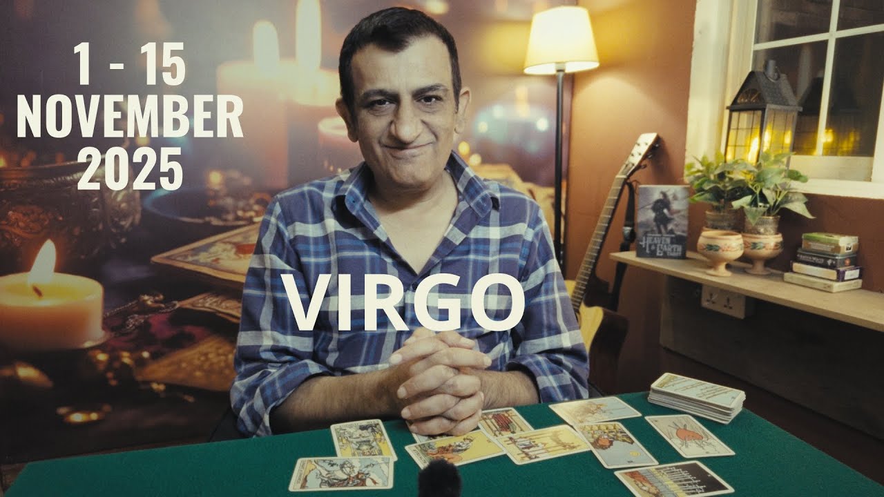 Virgo - 1 - 15 November 2025🦋What will happen - Psychic love tarot