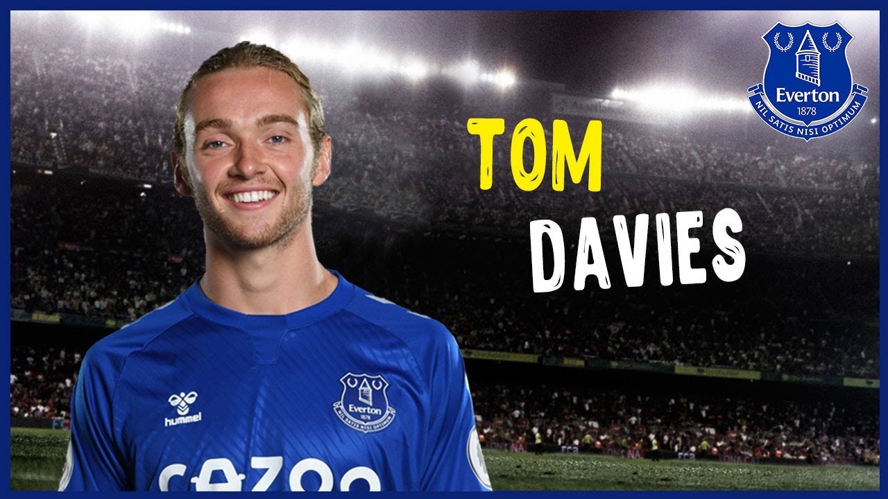 Tom Davies &bull; Assists &bull; Passes &bull; Defensive Skills | Everton