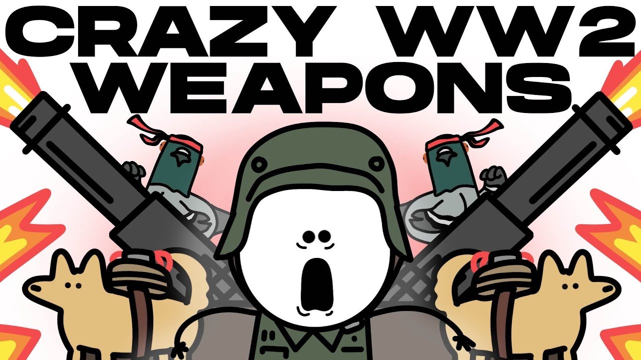 The Craziest World War 2 Weapons