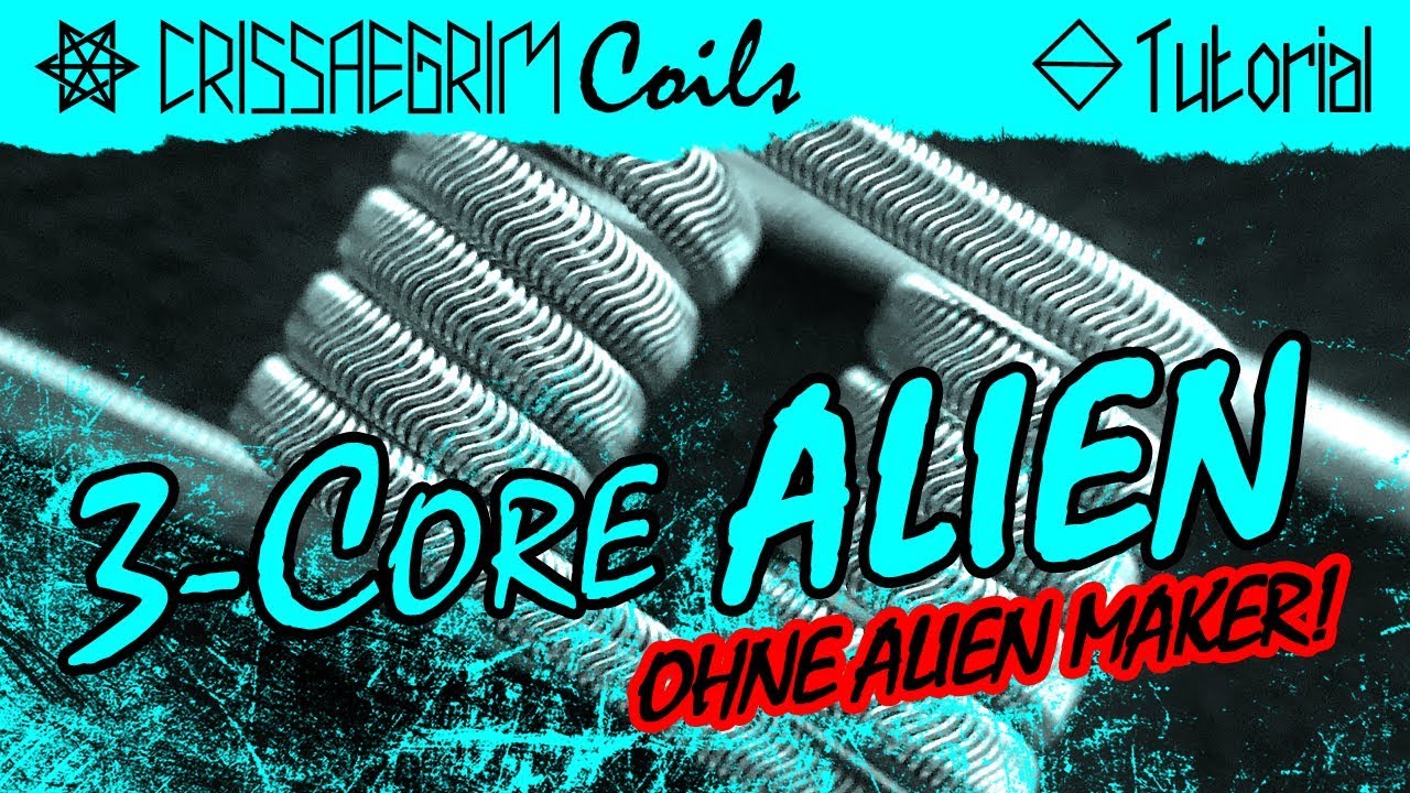 3-Core Alien Wire Build Tutorial (ohne Alien Maker) /// Crissaegrim Coils