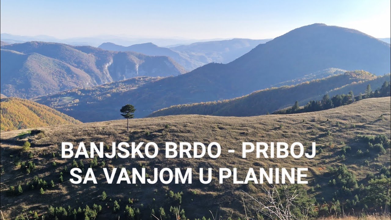 Lekoviti planinski vrhovi i brda, Banja i duhovnost okoline Priboja - Sa Vanjom u planine  s03 e17