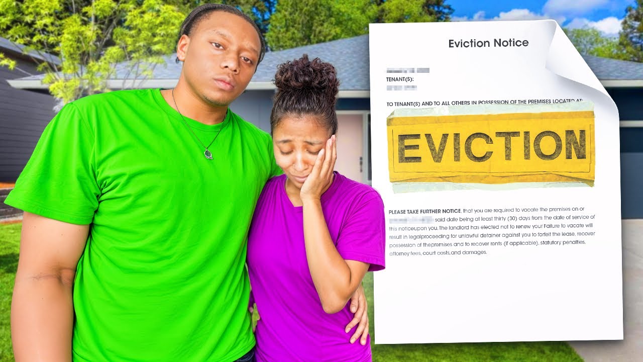 WE”RE GETTING EVICTED!! 