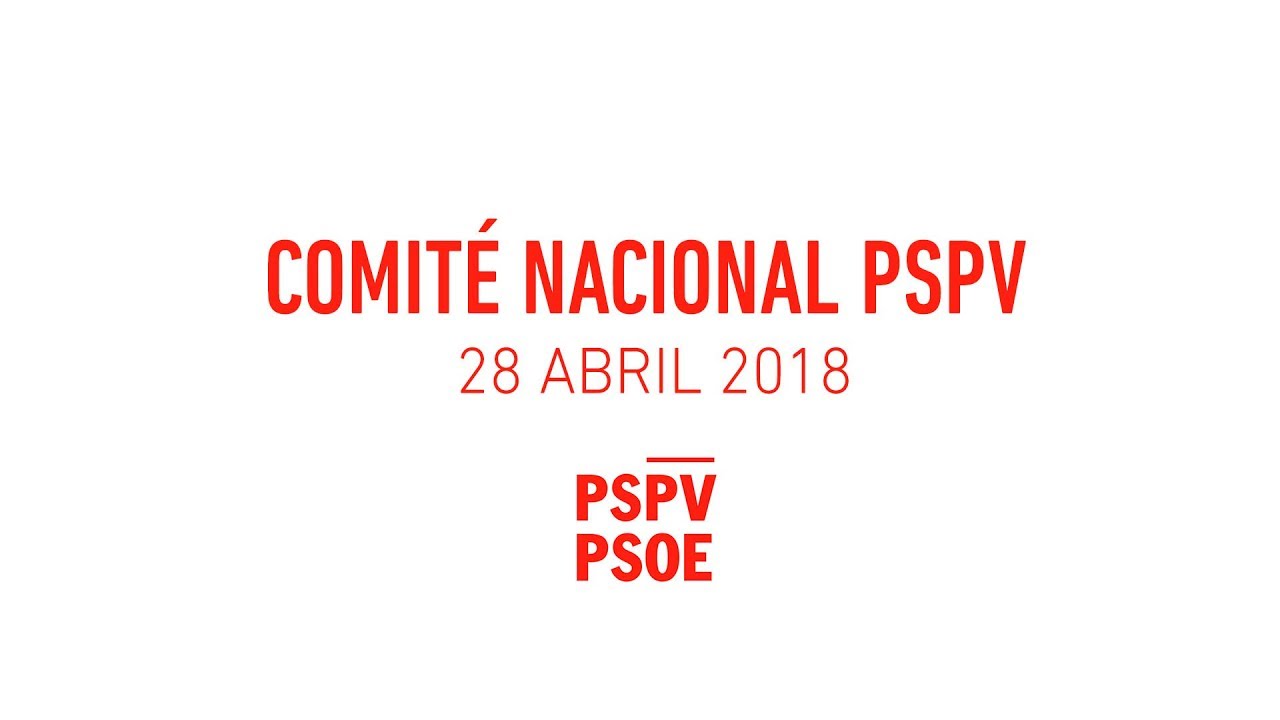 Comit&eacute; Nacional PSPV  28 abril 2018