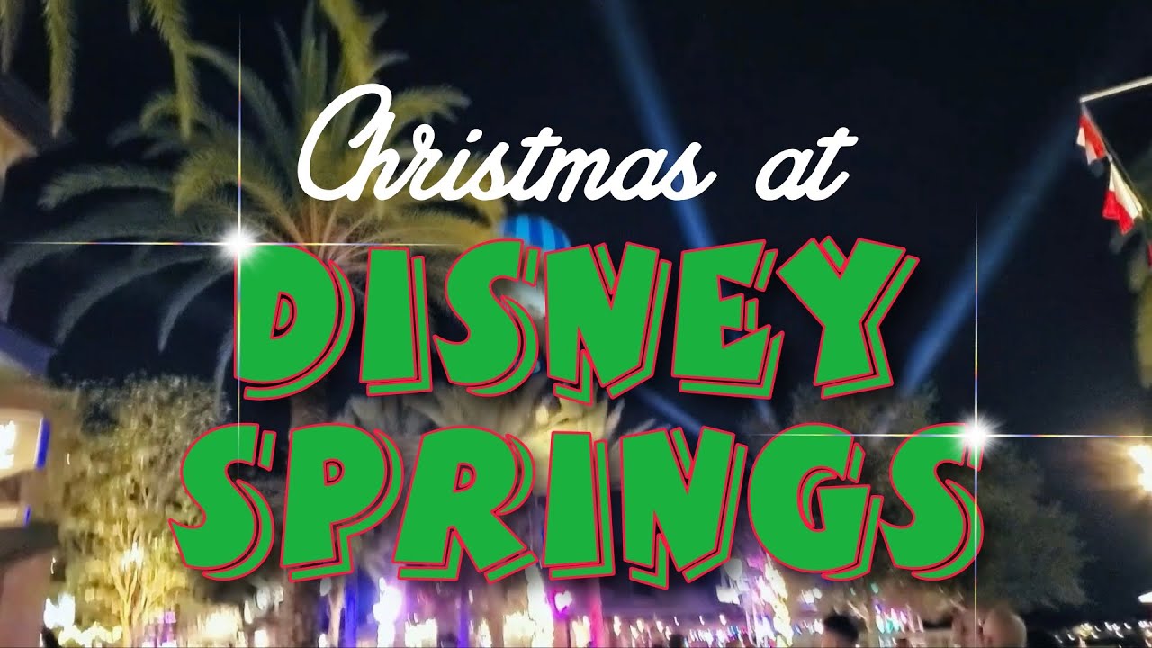 Christmas at Disney Springs!