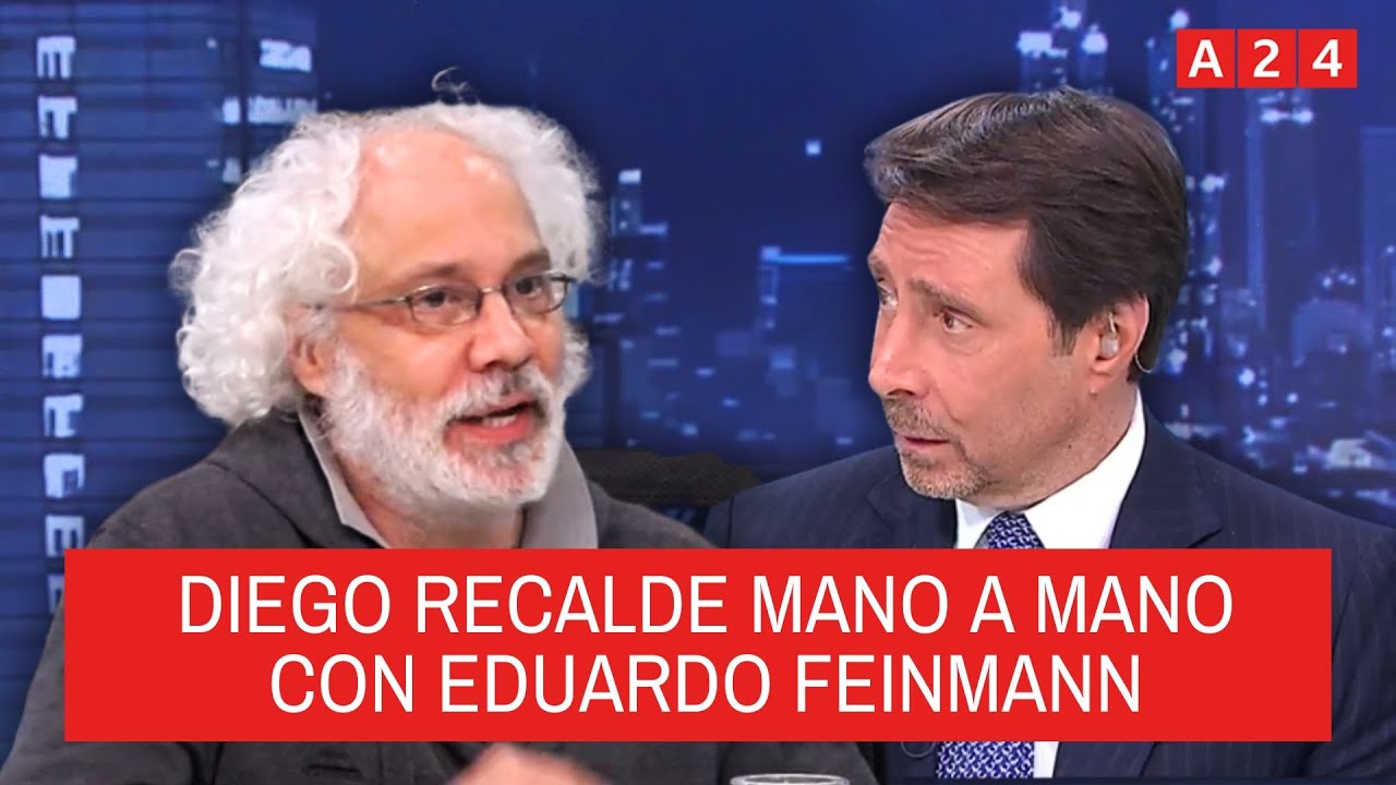 📢“SI LLEGA A GANAR EL PERONISMO, NOS QUEDAMOS SIN PAÍS”: DIEGO RECALDE CON EDUARDO FEINMANN