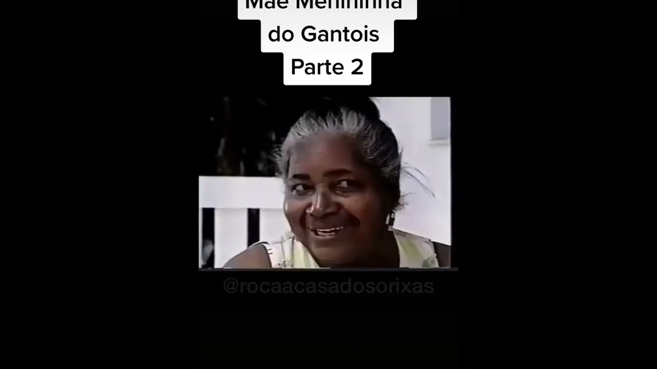 Documentário sobre Mãe Menininha do Gantois - Globo Repórter