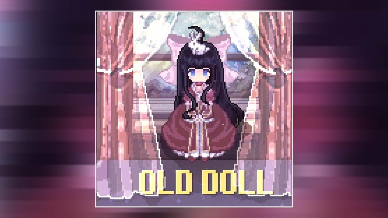 Bluerra-sai - Old Doll (Slowed)