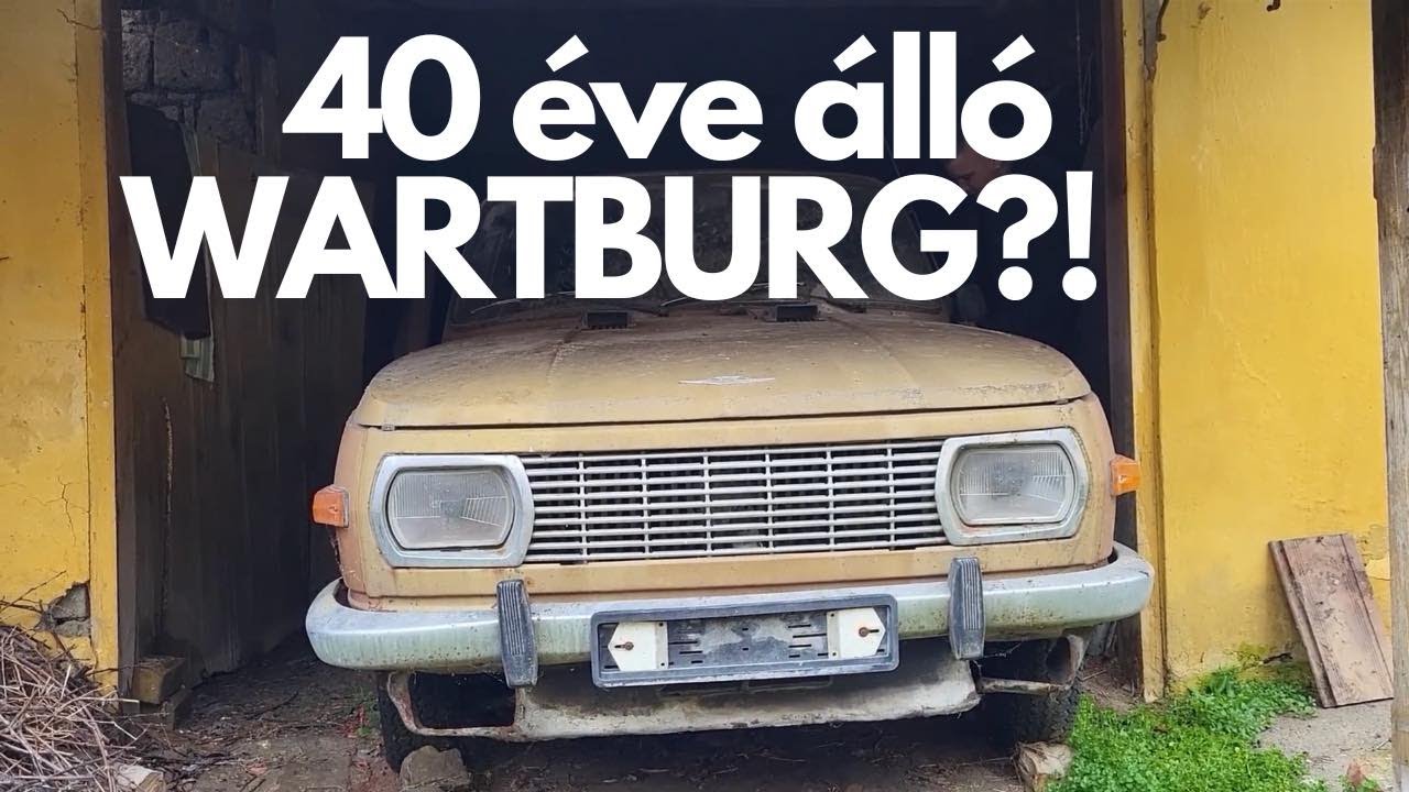 40 éve álló WARTBURG kiszabadítása