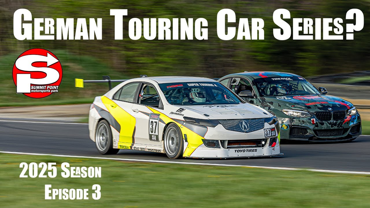 Acura TSX in a German Touring Car Series? 2025 Season Ep. 3 Summit Point