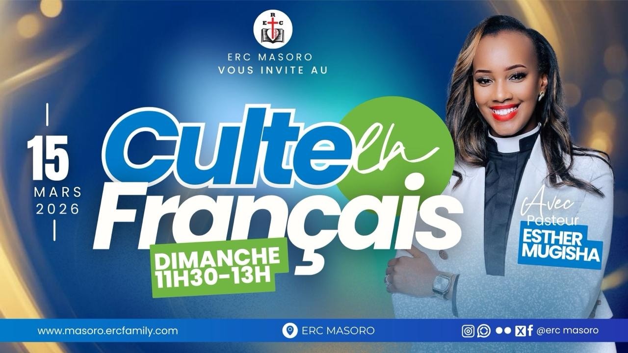 DIMANCHE LE 15/03/2026 TROISIEME CULTE FRANCOPHONE AVEC  PASTEURE ESTHER MUGISHA.