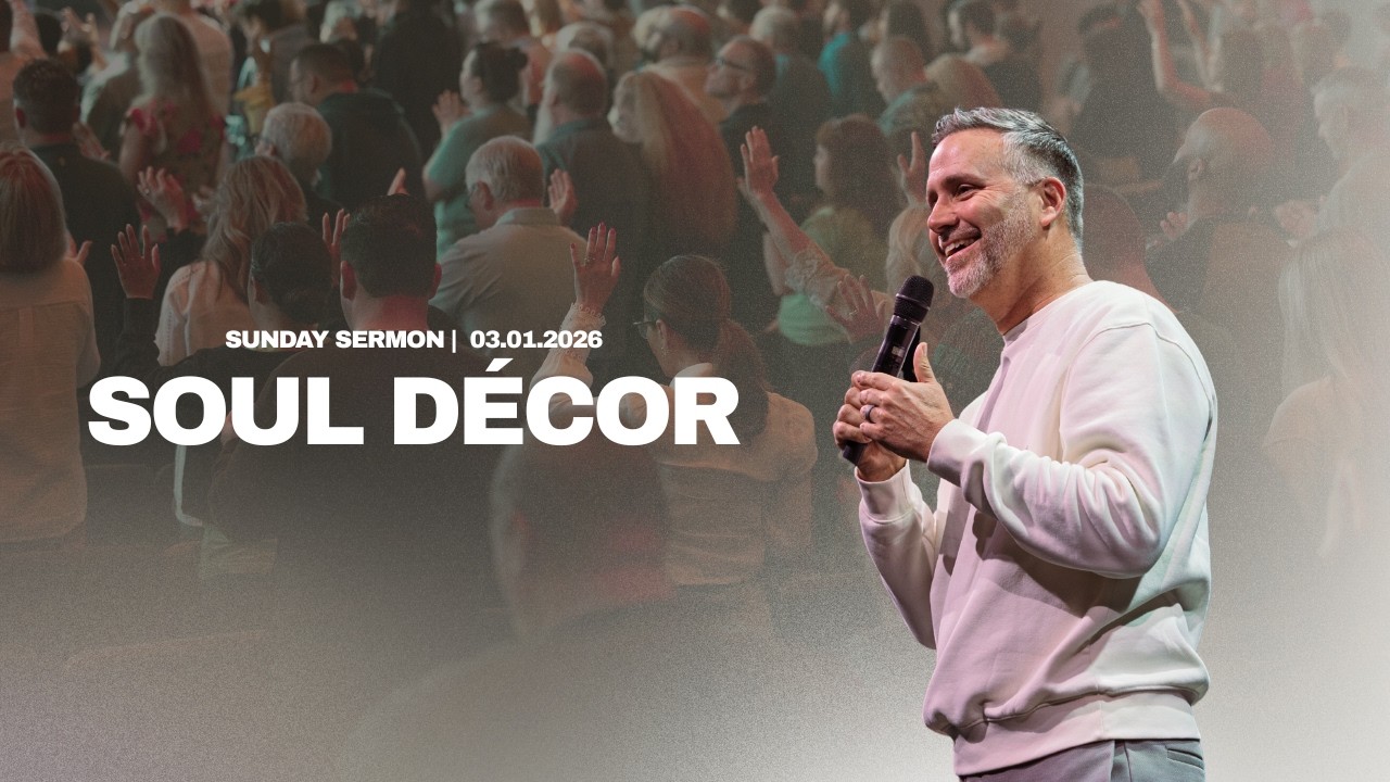 Soul Decor | Pastor Jason Hitte | Soul Care (Part 5)