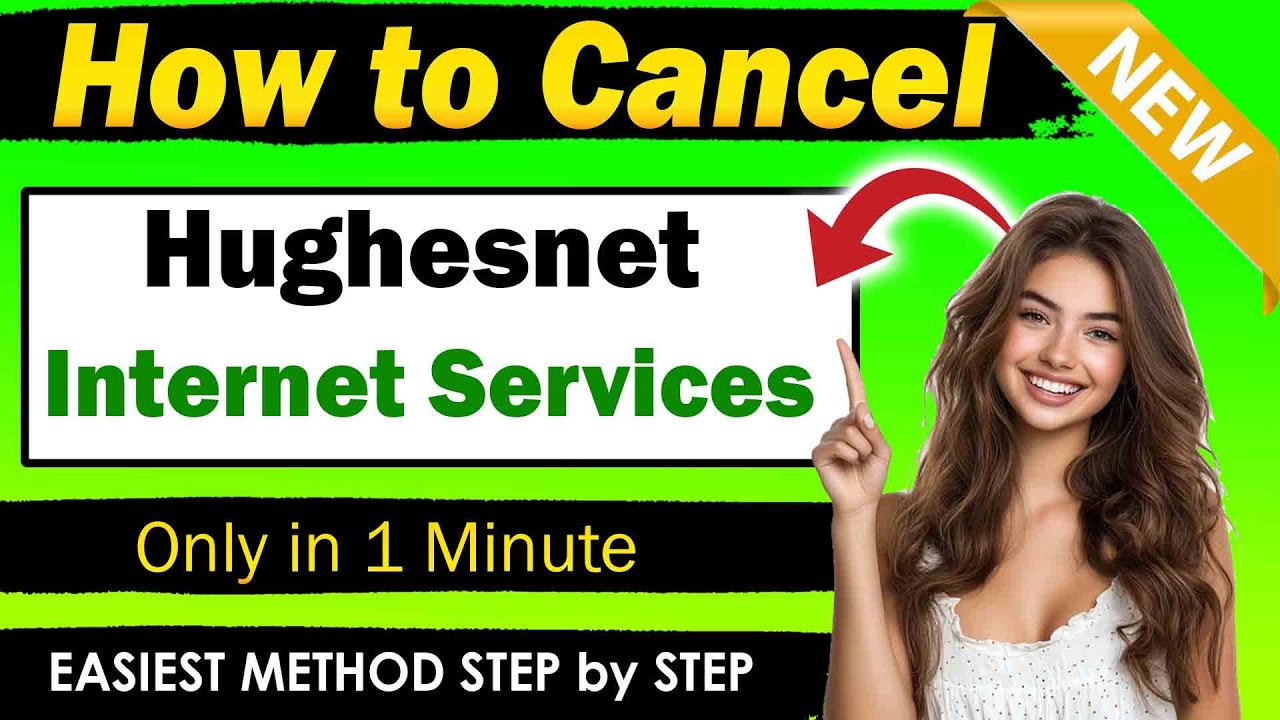 How to Cancel Hughesnet Internet Services 2026: Quick & Easy Guide!