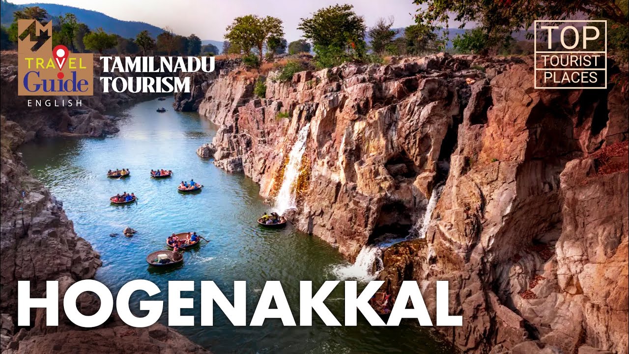 Hogenakkal Falls | Cauvery River | Tamil Nadu Tourism | MM Travel Guide