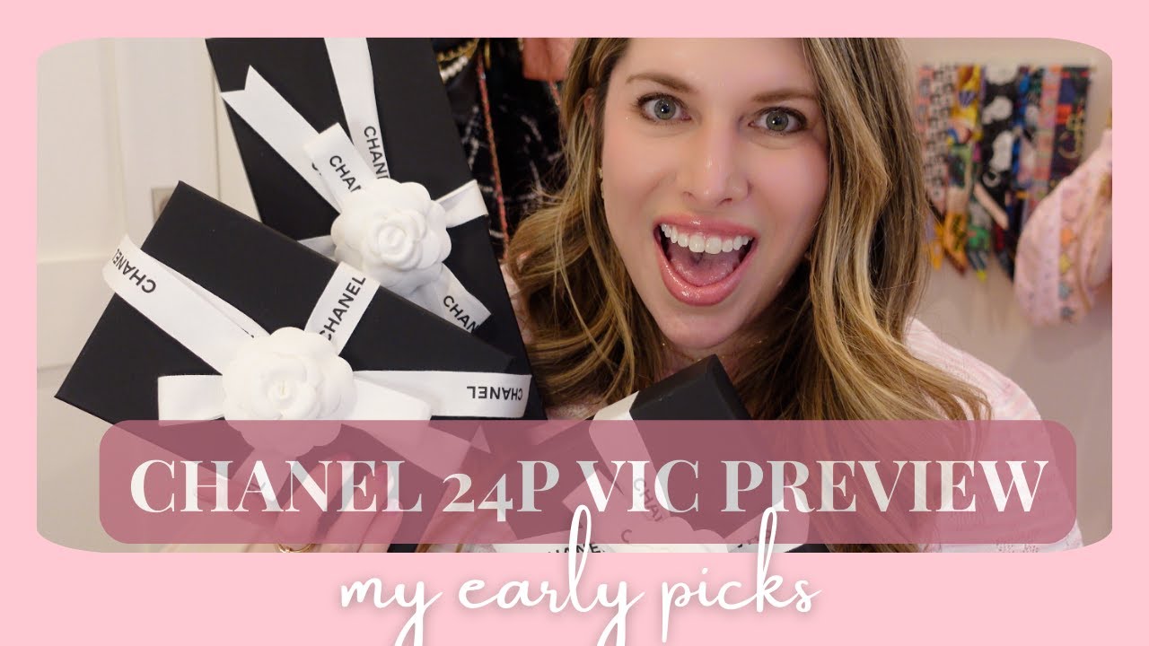 Chanel 24P Printemps Collection Unboxing (VIC Preview)! One item I need your advice on!