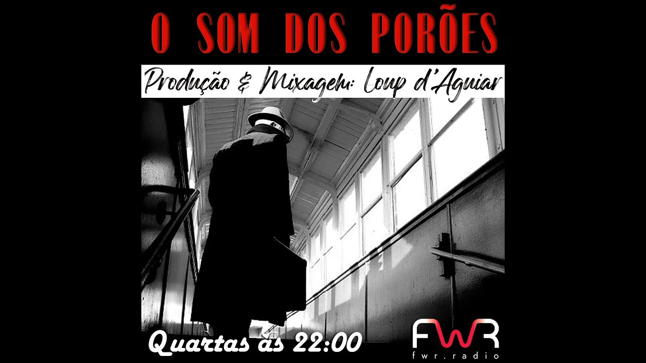 O Som dos Porões 130 - Fakktory Web Radio