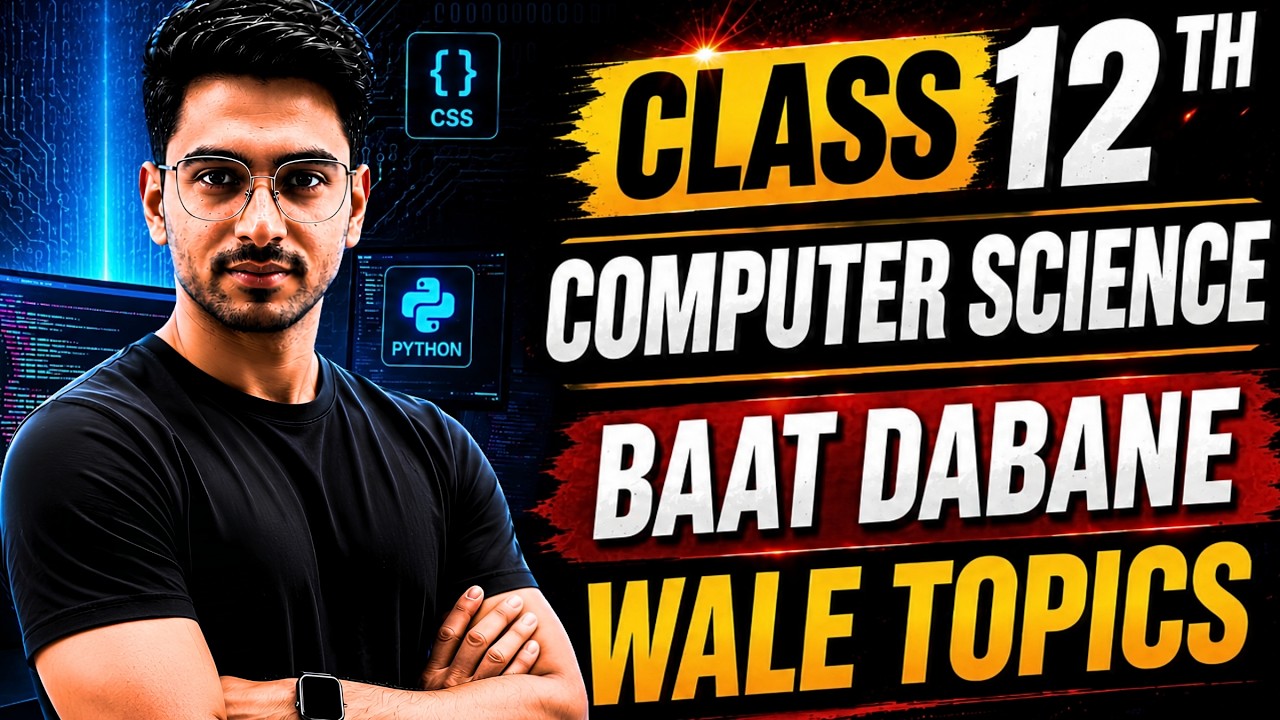 FBISE Class 12th Computer Science Baat Dabaney Wale Topics For Board Exams 2026 | Soch Badlo By MAK
