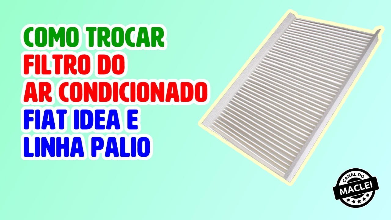 COMO TROCAR FILTRO DO AR CONDICIONADO DA FIAT IDEA E TODA LINHA PALIO!