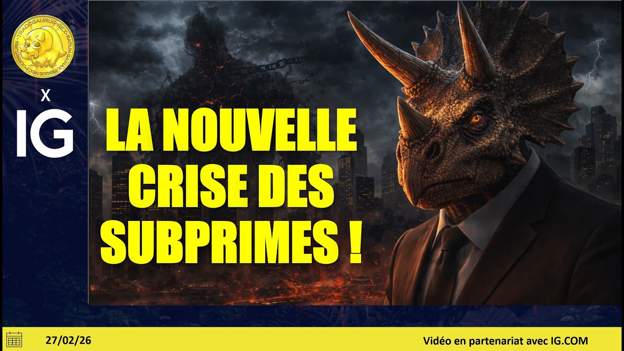 Trading SP500, NASDAQ100, CAC40 ...  (27/02/26): La nouvelle crise des subprimes ?