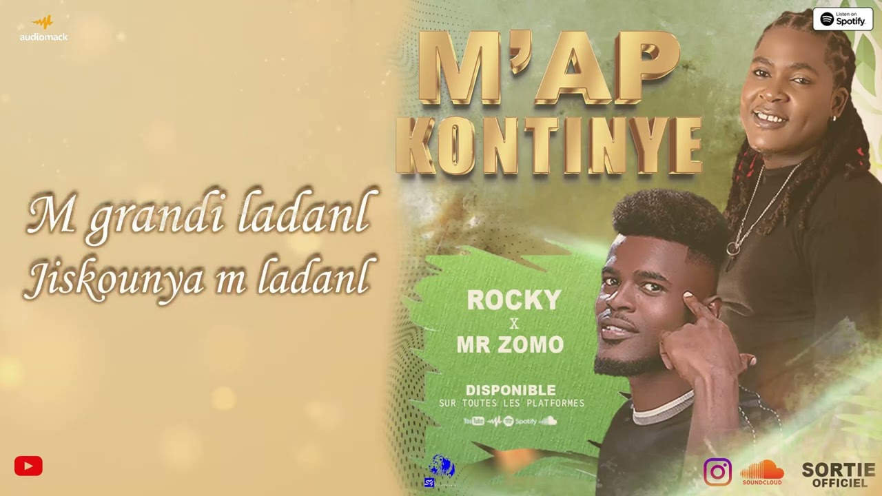 M&rsquo;ap kontinye -Rocky Feat Mr. Zomo (vid&eacute;o lyrique)