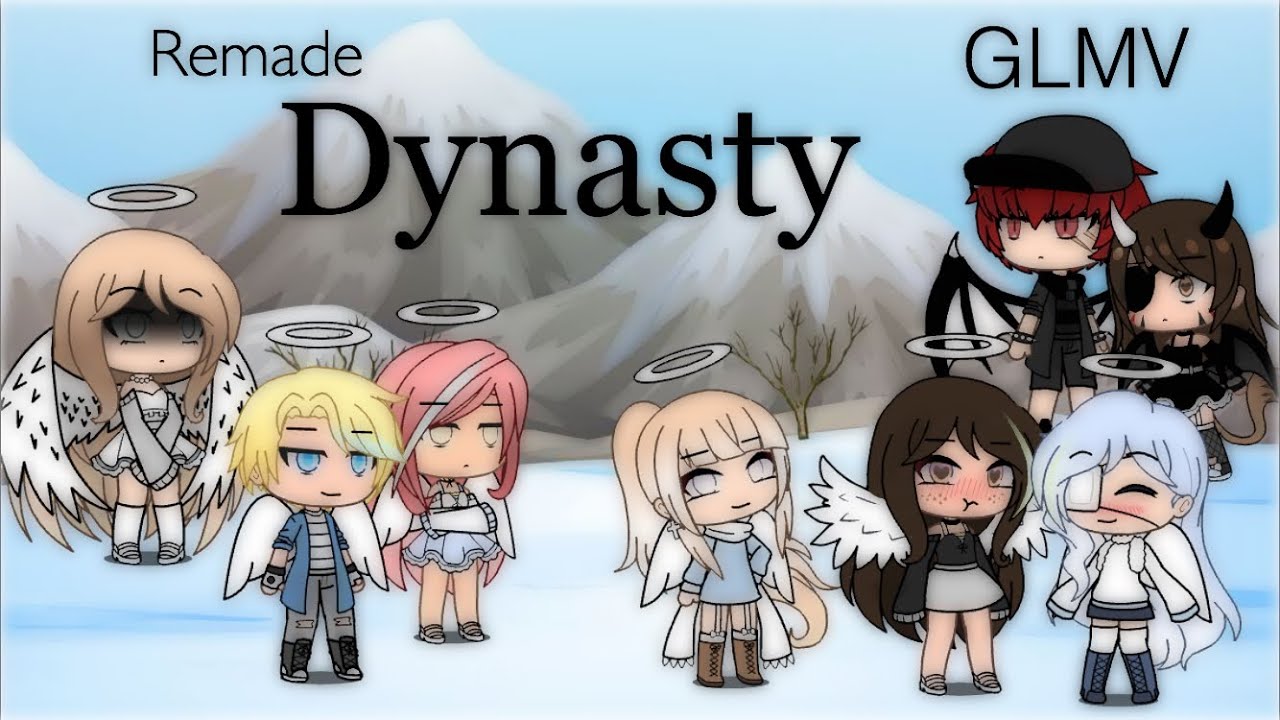 Remade Dynasty || GLMV