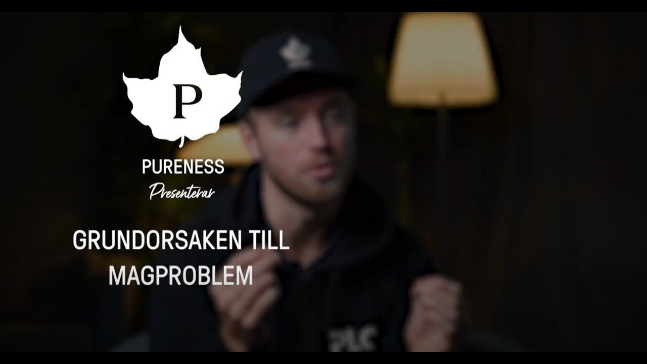 Grundorsaken till magproblem med Pureness och h&auml;lsocoachen Viktor #magproblem