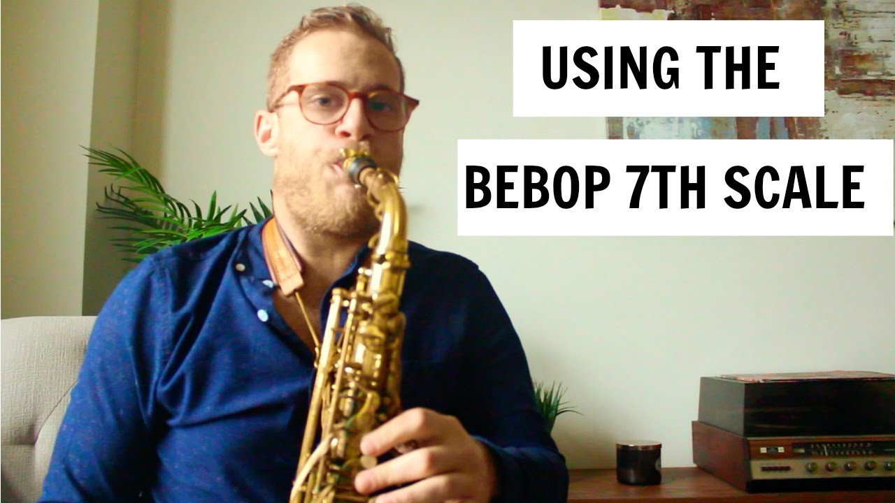 🎷👍 Need To Know Bebop Dominant 7th Scale | How To Play the Bebop Scale | Todd Schefflin 🎷👍