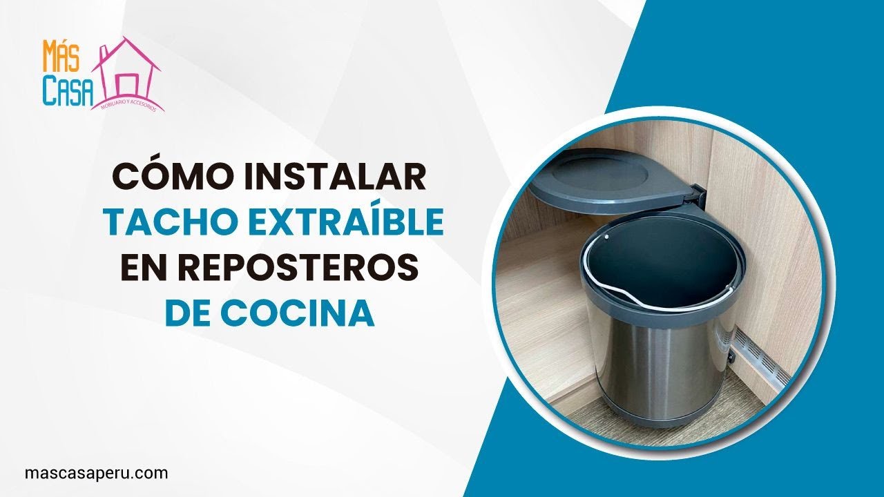 Cómo instalar tacho extraíble en reposteros de cocina | Más Casa Perú