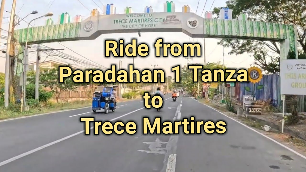 Paradahan 1 Tanza to Trece Martires Cavite 2024 | HD