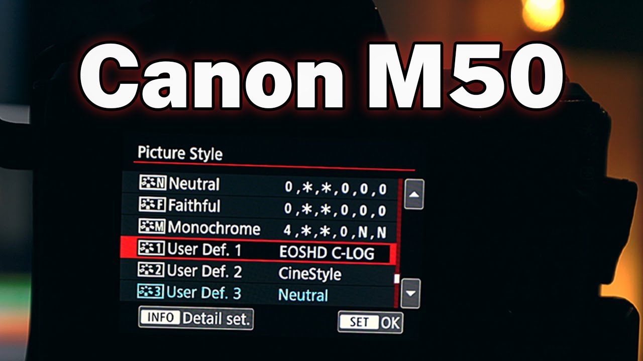 C LOG, Neutral и Cinestyle | Руководство по тестированию и установке для Canon M50