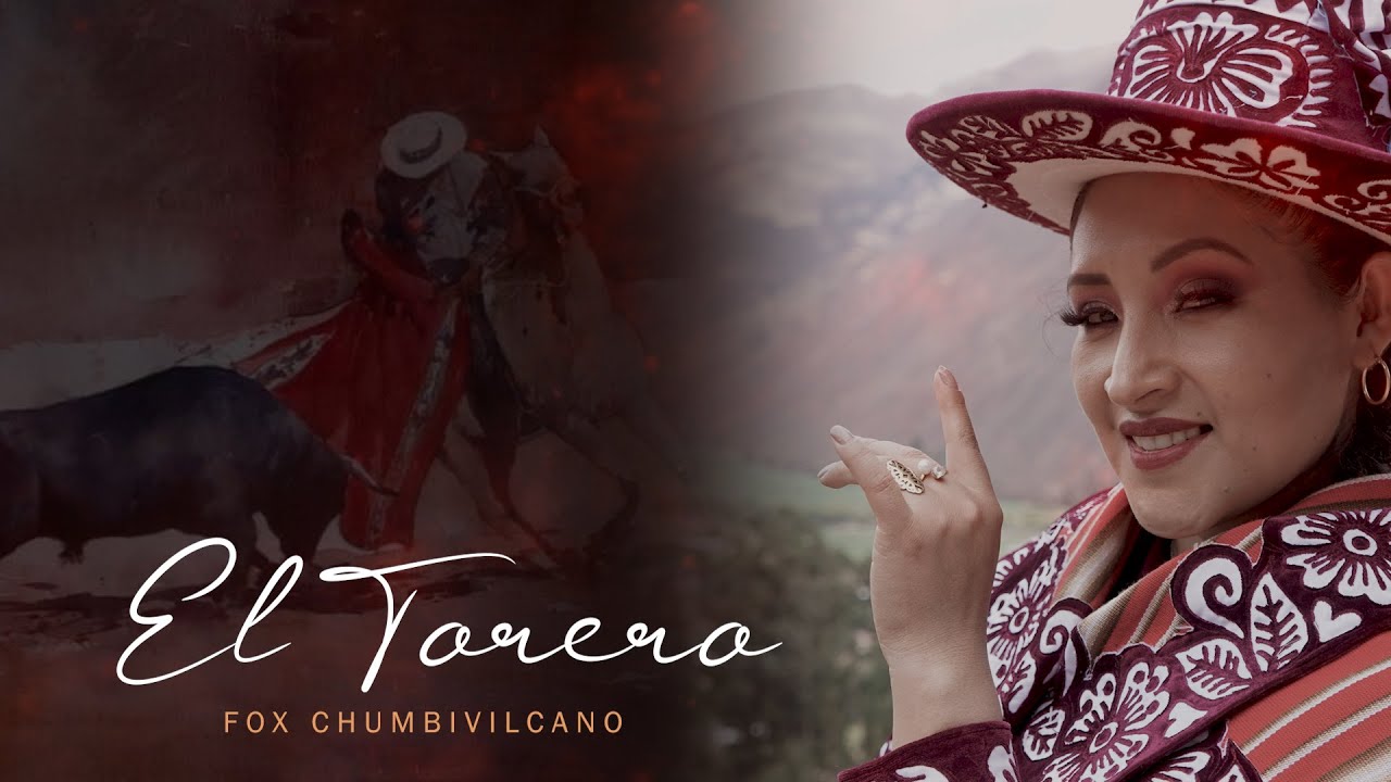 FOX EL TORERO / Yennifer Sermeño / MUSICA CHUMBIVILCANA