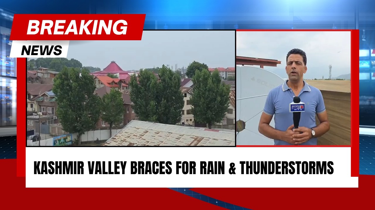 J&K Weather Alert: Rain, Thunderstorms & Hailstorm Likely in Kashmir & Jammu | 3&ndash;5 Hour Warning