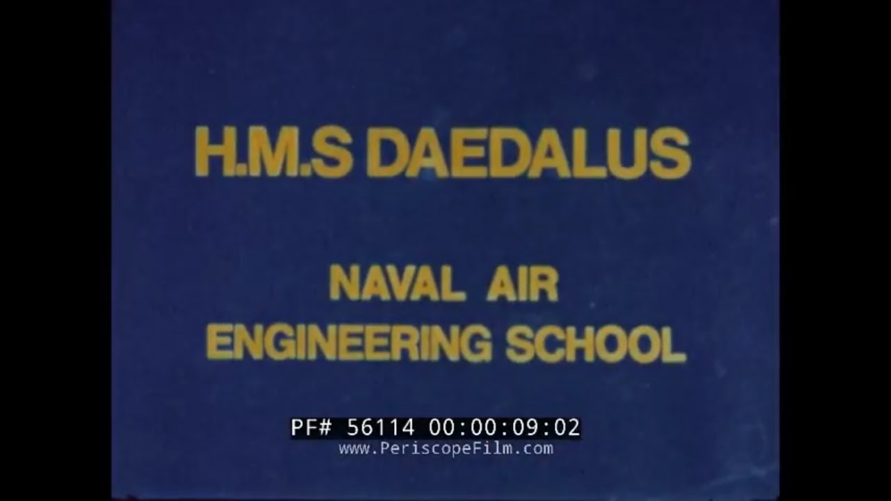 ROYAL NAVY HMS DAEDALUS ENGINEERING SCHOOL RECRUITING FILM 56114