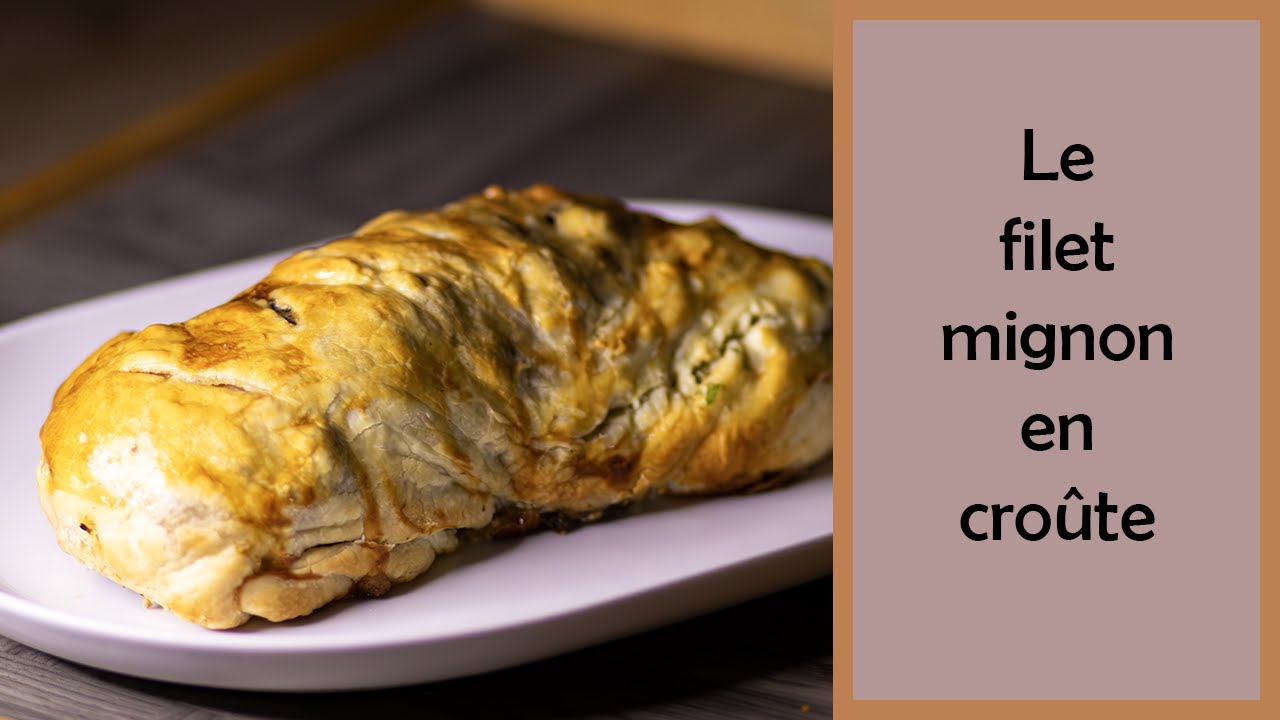 Filet mignon en croûte