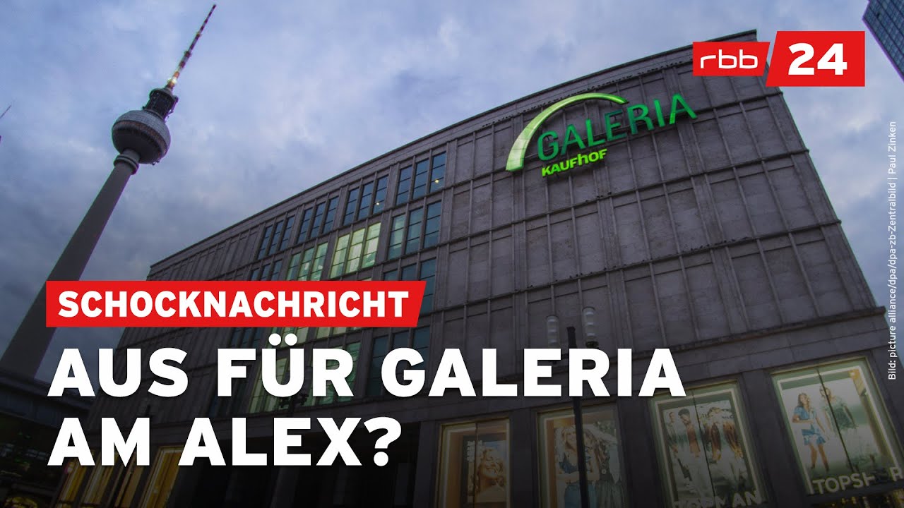 Was passiert mit der Galeria-Filiale am Berliner Alexanderplatz?