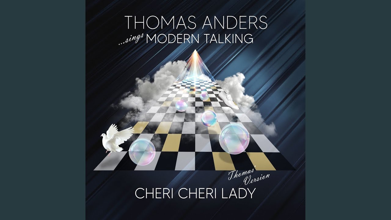 Cheri Cheri Lady (Thomas' Version)