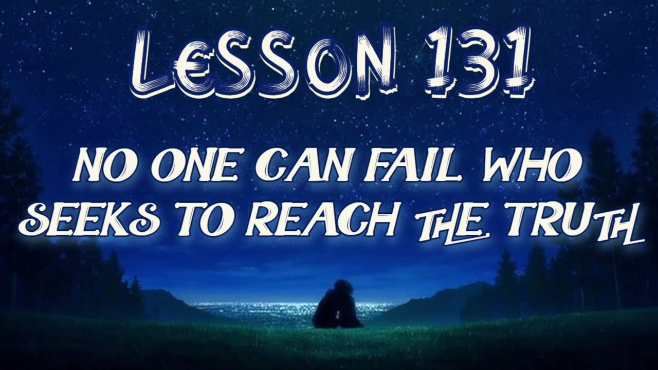 Lesson 131 | Daily Guided Meditations | A Course In Miracles Workbook for Students