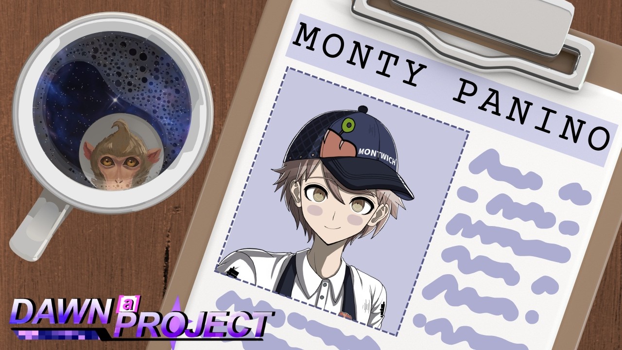 DAWN [α] Project Candidate #002: Monty Panino