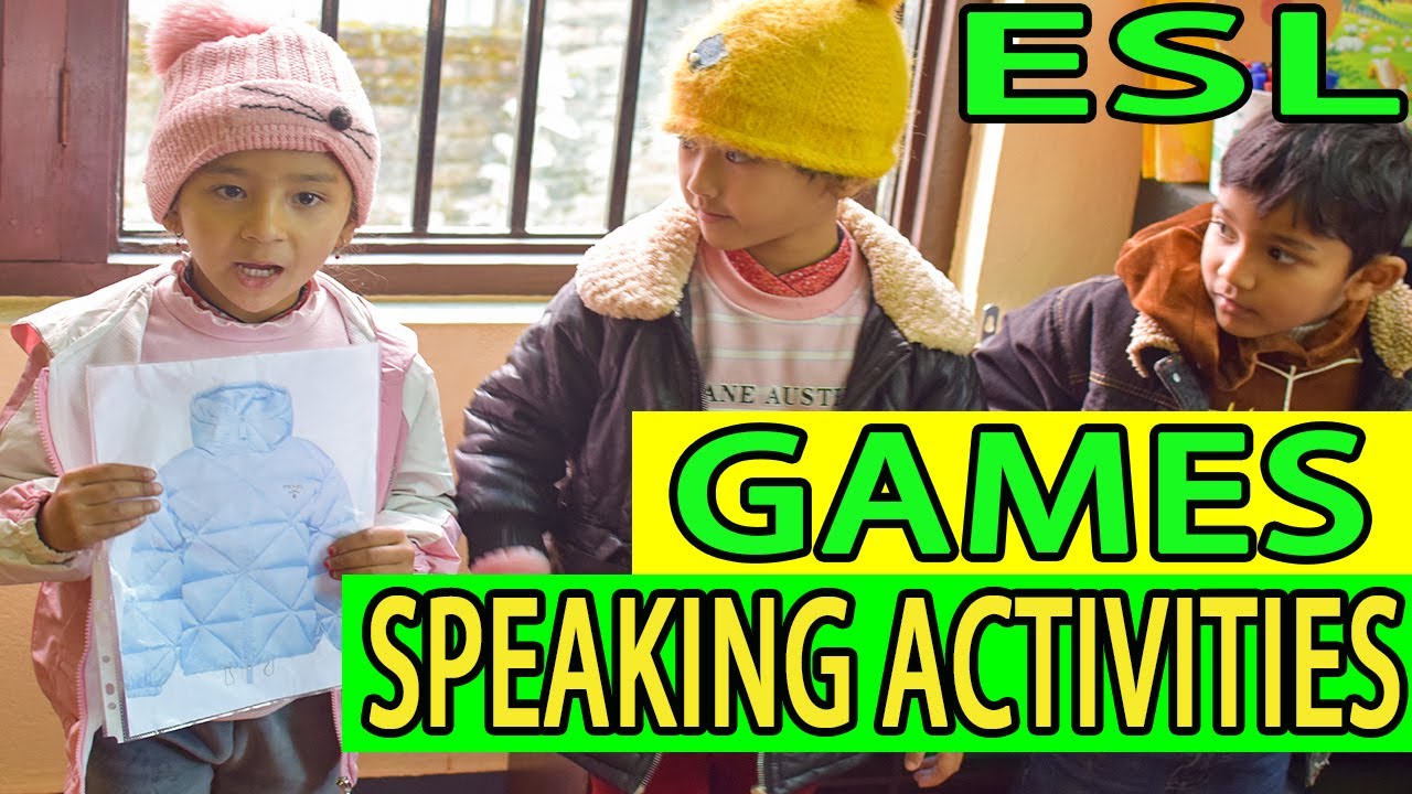 ESL Games and Speaking Activities