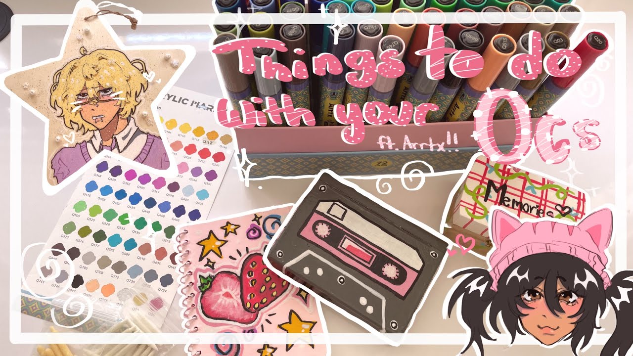 || 🎀 Things To Do With Your Ocs! (Ft. Arrtx) 🧸💕||