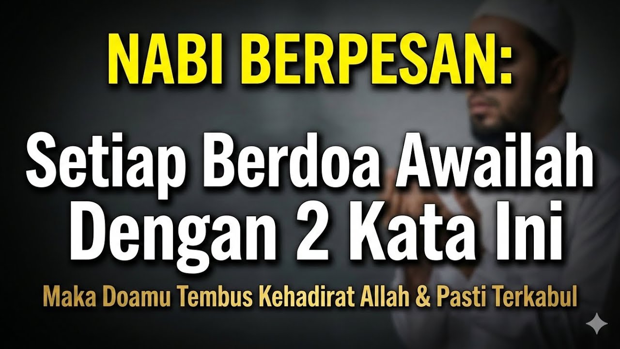 Hanya dengan Dua Kata Agar Doamu Cepat Terkabul‼️ Lihat Bagaimana Allah Jawab Doamu