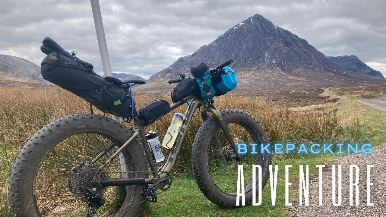 Bike packing Glen Coe, Loch Etive & Glen Kinglass