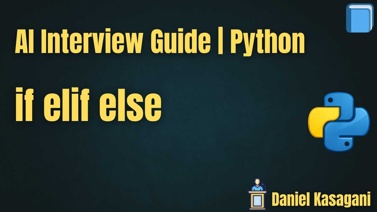 9. if elif else in Python | AI Interview Guide | Python