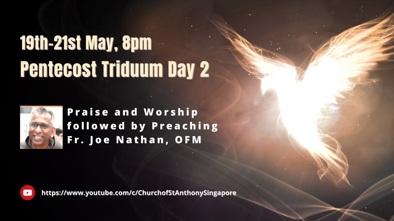 Pentecost Triduum Day 2 - 20th May 2021