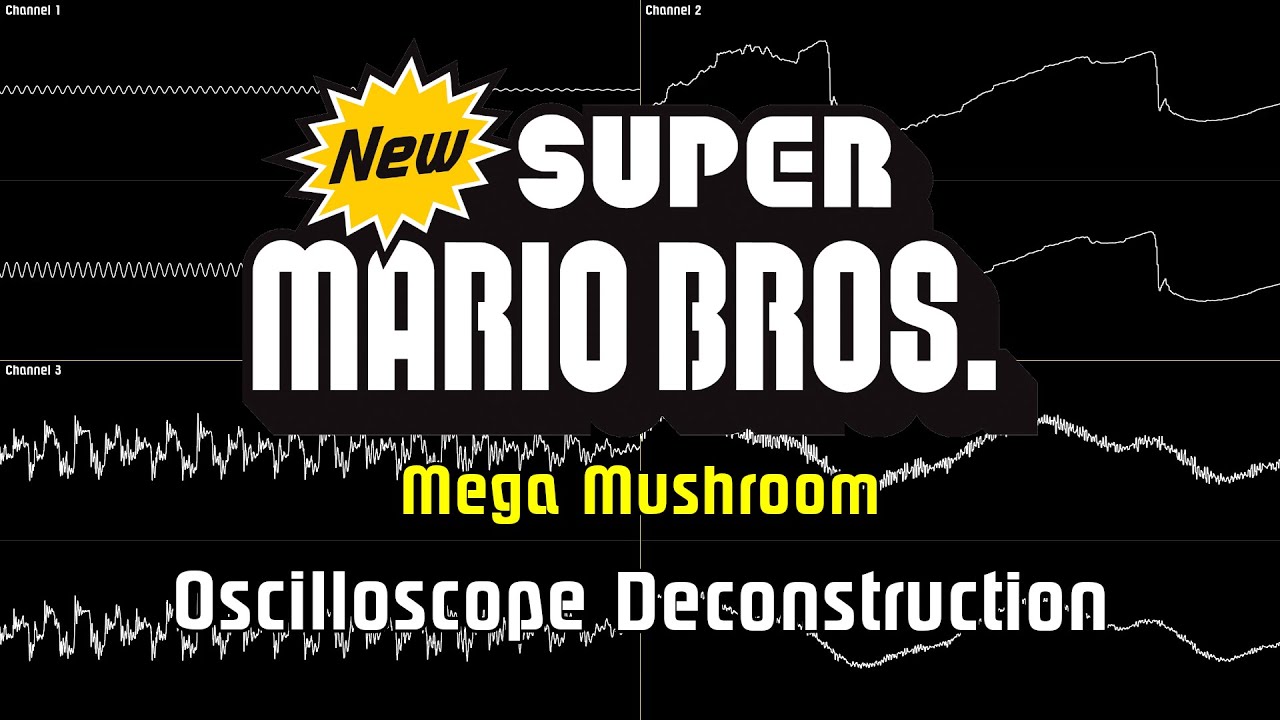 New Super Mario Bros. - Mega Mushroom [Oscilloscope Deconstruction]