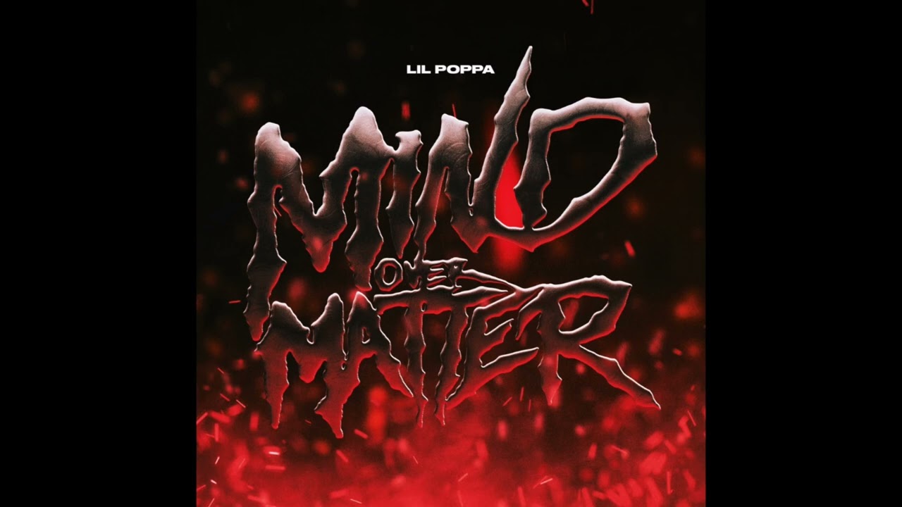 Lil Poppa - MIND OVER MATTER [Clean]