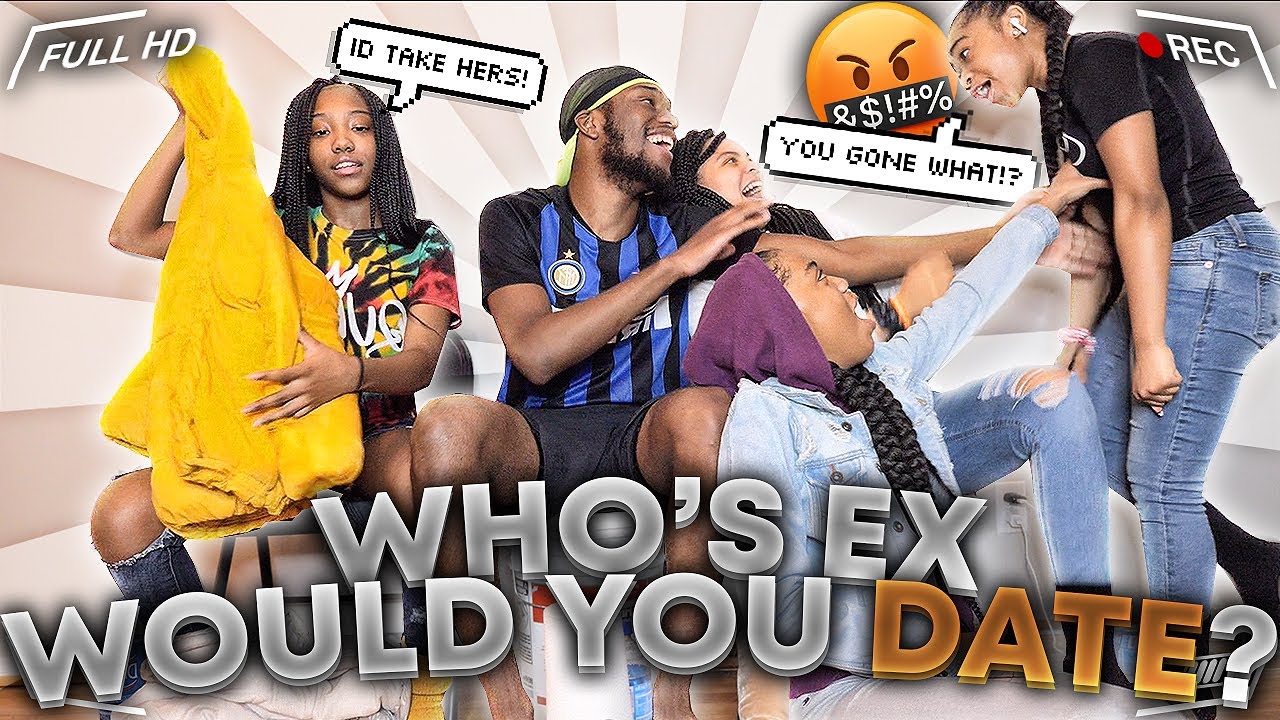 I Asked My Sister Who EX BOYFRIEND Would They Date? | THINGS GOT HEATED!