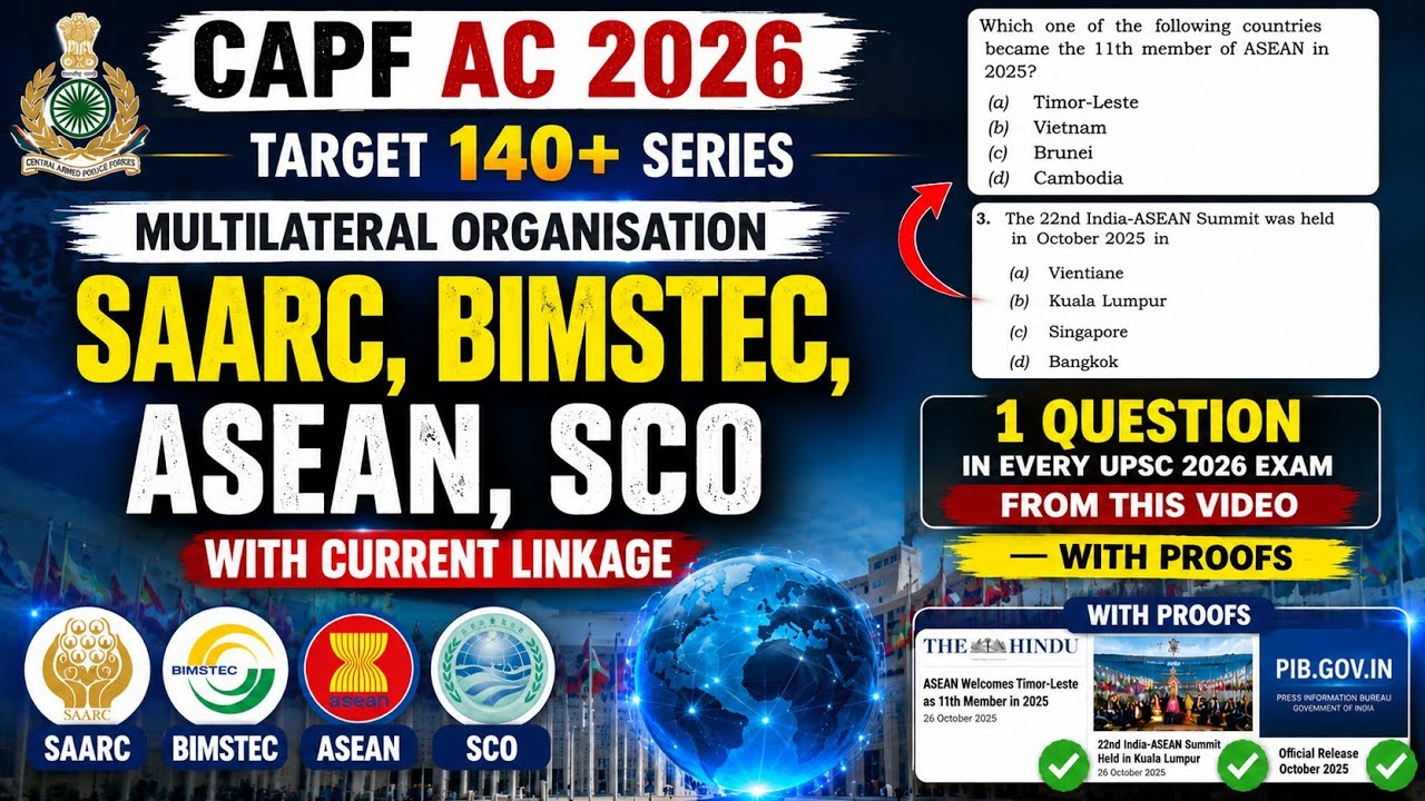 CAPF AC 2026 Paper 1 Target 140+ Series | SAARC, ASEAN, SCO, BIMSTEC | UPSC Questions Confirmed
