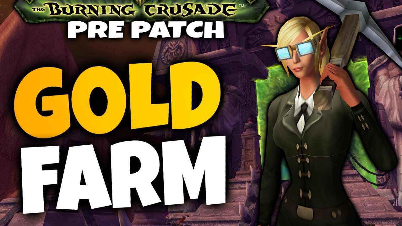 WoW TBC Pre Patch Gold Making Guide | World of Warcraft